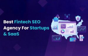 Best Fintech SEO Agency